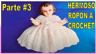 REALIZA ROPON  VESTIDO para niño JESUS niño Dios crochet ganchillo 3 [upl. by Eriuqs501]