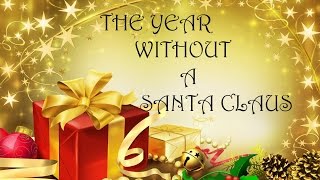 The Year without a Santa Claus Review [upl. by Roselane]