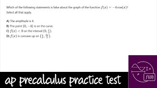 AP Precalculus Practice Test Unit 3 Question 20 Analyzing the Graph of fx  4cosx [upl. by Bywoods]