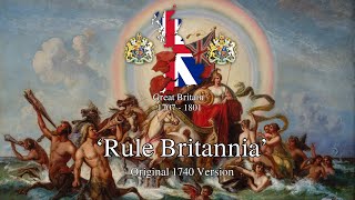 ‘Rule Britannia’  Original 1740 Version of the song [upl. by Draude677]