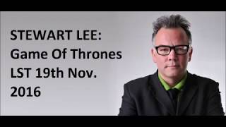 Stewart Lee on Game Of Thrones [upl. by Camroc]