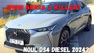 Prezentare a noului DS4 RIVOLI 15 BlueHDi 130 CP EAT8 Aisin 2024BMW Seria 1 killer [upl. by Ridinger319]