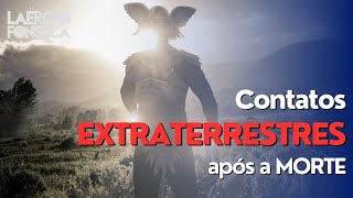 Terei CONTATO com EXTRATERRESTRES após a MORTE [upl. by Ynaffi]