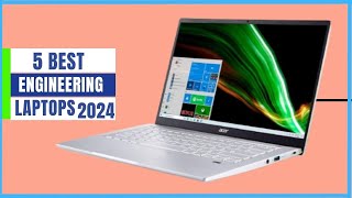 TOP 5 Best Engineering Laptops For Students 2024  Reviews amp Buyers Guide [upl. by Owiat]