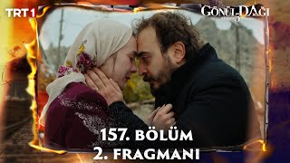 Gönül Dağı 157 Bölüm 2 Fragmanı trt1 [upl. by Zoller]