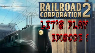 Railroad Corporation 2  Lets Play  Eps 1 [upl. by Nivloc]