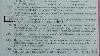 calculate the mass percentage of the aspirin in acetonitrile when 65 gram of Aspirin is [upl. by Ader]