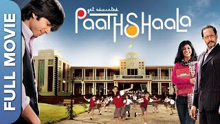 Paathshaala  Hindi Superhit Movie  Shahid Kapoor Ayesha Takia Nana Patekar Saurabh Shukla [upl. by Asihtal341]