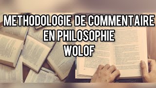 COMMENT FAIRE LE COMMENTAIRE EN PHILOSOPHIE  WOLOF [upl. by Mahoney475]