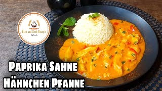 Paprika  Sahne  Hähnchen Pfanne dazu Reis  Hähnchenpfanne [upl. by Yerd]