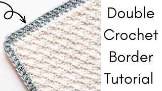 Easy Double Crochet Border Tutorial for Beginners [upl. by Katina]