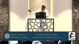 Jummah Reminders with Imam Siraj Wahhaj [upl. by Eicul]