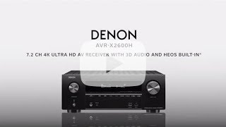 AwardWinning Home Theatre Denon AVRX2600H 72ch 4K Ultra HD AV Receiver SE [upl. by Laux]