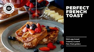 The PERFECT FRENCH TOAST RECIPE [upl. by Petulia]