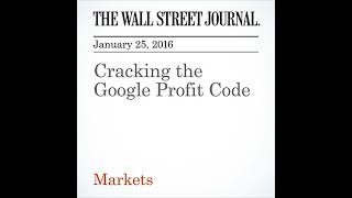 Cracking the Google Profit Code Audiobook by Dan Gallagher [upl. by Mailliw]