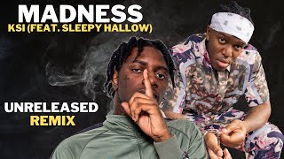 KSI  Madness feat Sleepy Hallow Unreleased Remix Full Version [upl. by Bergess]