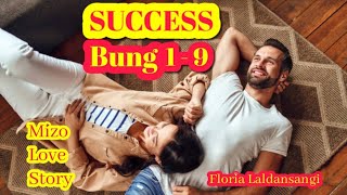 SUCCESS 19 Hlawm khatna mizolovestory [upl. by Rafa]