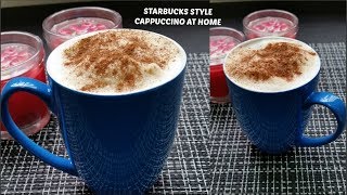 Homemade Cappuccino Recipe  Starbucks style homemade Cappuccino without machine [upl. by Marylou]