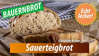 quotQualität vom Hofquot Sauerteigbrot von Christine Huber [upl. by Ahsain318]