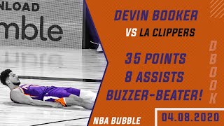 Devin Booker Full Highlights vs Los Angeles Clippers ● 35 Points amp BuzzerBeater ● NBA Bubble [upl. by Jillana]