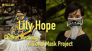 Lily Hope Chilkat Weaving amp Covid Mask Project [upl. by Ordep]