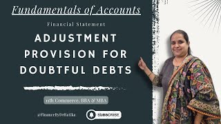 Fundamentals of Accounts  Financial Statement  Adjustment Provision for Doubtful Debts  BBA amp MBA [upl. by Sivlek]