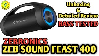 Zebronics  ZEB Sound Feast 400  60 W  Portable Bluetooth Speaker  Unboxing amp Detailed Review [upl. by Leahcimnaj]