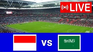 🔴LIVE MATCH INDONESIA vs SAUDI ARABIA  WORLD CUP QUALIFICATION ASIA20242 [upl. by Mitchel796]