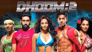 Dhoom 2 Full Movie  Hrithik Roshan  Abhishek Bachchan  Aishwarya Rai  1080p HD Facts amp Review [upl. by Millicent]