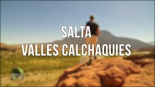 Valles Calchaquies Salta NOA [upl. by Einama]