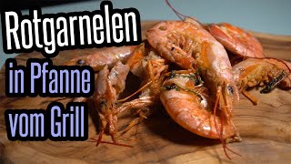 Garnelen in der Pfanne vom Grill  super einfach  super lecker  BBQ und Grillen für jedermann [upl. by Laux]