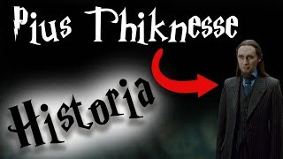 HISTORIABIOGRAFIA  Pius Thicknesse  Harry Potter TAG [upl. by Akinna]