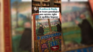 El archivo de Ronda un tesoro genealógico para rastrear siglos de apellidos hispanos [upl. by Jakoba]