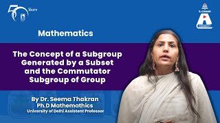 The Concept of a Subgroup Generated by a Subset amp the Commutator Subgroup of Group  S Chand Academy [upl. by Balcke]