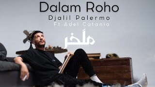 Djalil Palermo  Dalam Roho ft Adel Catania Album M’lakher  Track 11 [upl. by Ahsirahc]