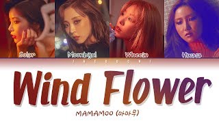 MAMAMOO마마무  Wind Flower Color Coded Lyrics EngRomHan가사 [upl. by Kcirddehs]