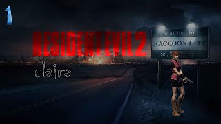 Resident evil 2 claire part 1  quotgetting into the RPDquot [upl. by Maurey]