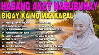 Habang AkoY Nabubuhay💗Nonstop OPM Hits Songs 2024 All original Tagalog Love songs SANSHAI [upl. by Harding]