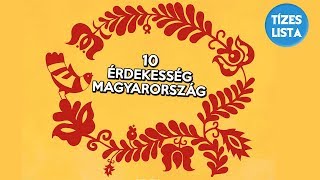 10 érdekesség amit valószínűleg nem tudtál Magyarországról  Országok 1 [upl. by Luwana]