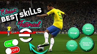 Unleash Your Skills in eFootball 2025 Mobile with Classic Controls  Ultimate Skills Guide [upl. by Teiluj774]