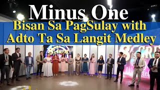 BISAN SA PAGSULAY with ADTO TA SA LANGIT Medley Minus One Instrumental  PSKW Family [upl. by Murvyn547]