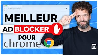 Comment Bloquer les Publicités sur Chrome  Adblockers Sûrs et Efficaces [upl. by Stilwell929]