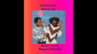 Ottawan  Hands up Remix Magyar felirattal [upl. by Ahsekat]