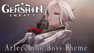 Arlecchino Boss Theme Fanmade  Genshin Impact [upl. by Mou477]