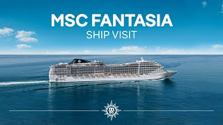 MSC Fantasia  Ship Visit [upl. by Pepito]