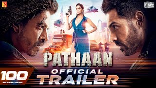 Pathaan Trailer  Shah Rukh Khan  Deepika Padukone  John Abraham  Siddharth A  YRF Spy Universe [upl. by Asirrac]