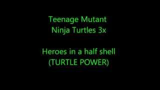 Teenage Mutant Ninja Turtles 2012 theme song lyrics [upl. by Dewar]