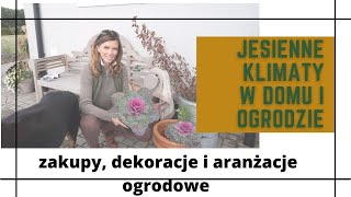 Jesienne klimaty w domu i ogrodzie  Zakupy  Dekoracje i Aranżacje ogrodowe  VLOG  BEATA M [upl. by Corella818]