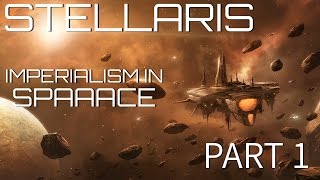 Stellaris  Mankind Prevails  Part 1 [upl. by Gonnella]