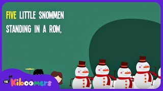 5 Little Snowmen Standing in a Row Lyric Video  The Kiboomers Preschool Songs amp Nursery Rhymes [upl. by Carver762]